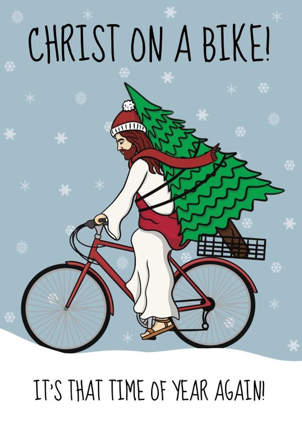 Funny Christmas Card - Christ On A Bike - That Time Of Year created by @Cupsie's Creations