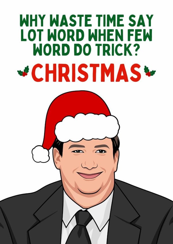 Funny Christmas Card - The Office - Kevin Malone - Few Word created by Sundiva Designs