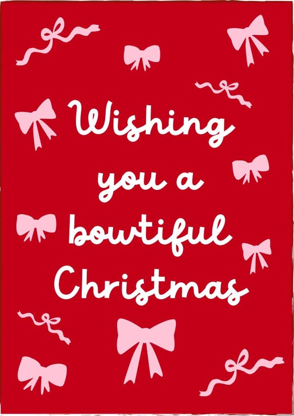 Punny Christmas Card - Bows - Pun created by Heather Alstead Design LTD