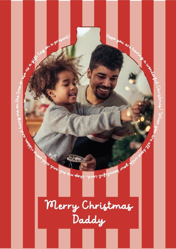 Modern Christmas Card - To Daddy - Bauble created by Heather Alstead Design LTD