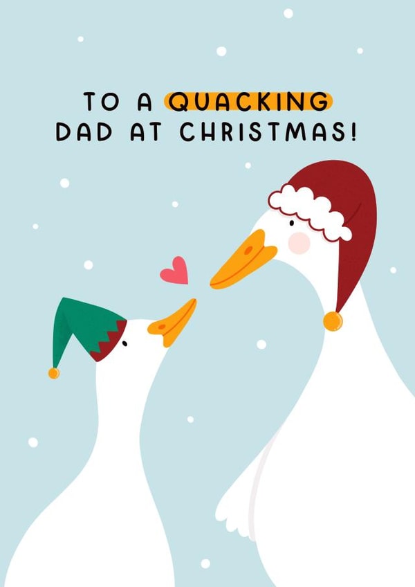 Cute Christmas Card - Ducks - Quacking Dad created by Joanne Hawker