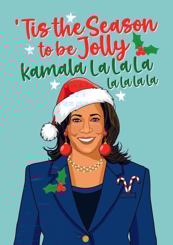 Funny Christmas Card - Kamala Harris - 'Tis The Season To Be Jolly created by Atwood & Atwood
