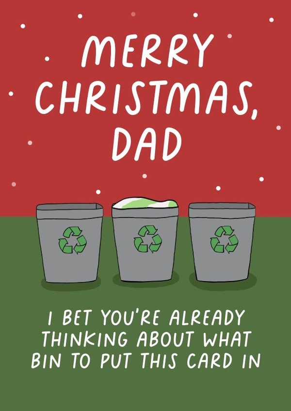 Funny Christmas card - For Dad - Recycling created by Pickled Prints