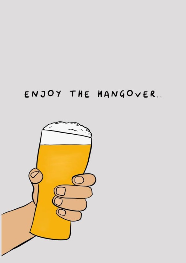 Funny Birthday Card - Hangover - Beer created by Molly Cards UK