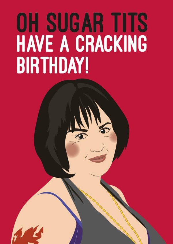 Funny Celeb Birthday Card - Nessa, oh sugar tits - Photo edit created by Quitting Hollywood
