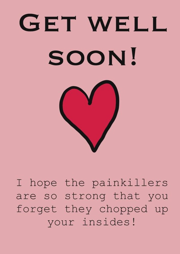 Surgery recovery get well soon card funny created by Semiotics