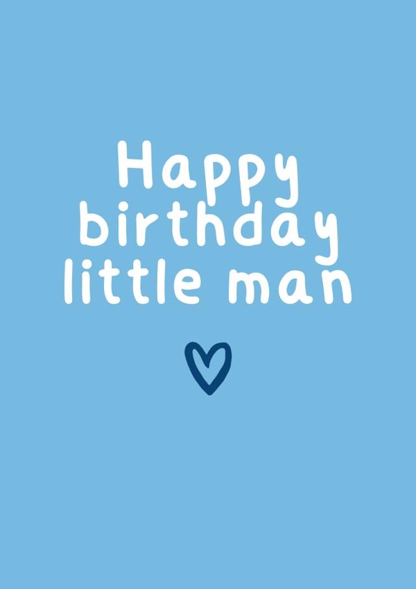 Classic Birthday Card - Happy Birthday Little Man created by Amy (Hedgecards)