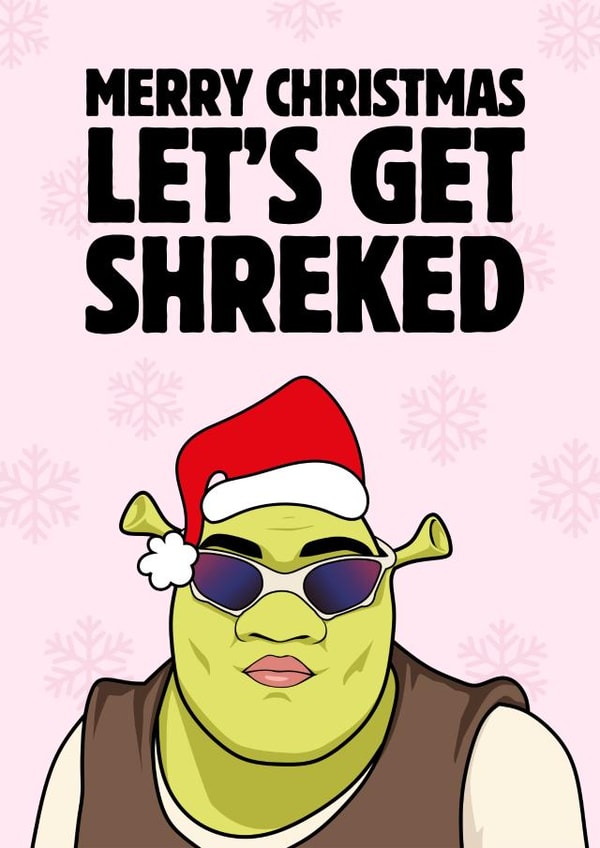 Funny Christmas Card - Shrek - Get Shreked created by Sundiva Designs