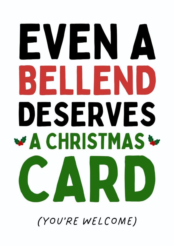 Funny Christmas Card - Bellend created by Sundiva Designs