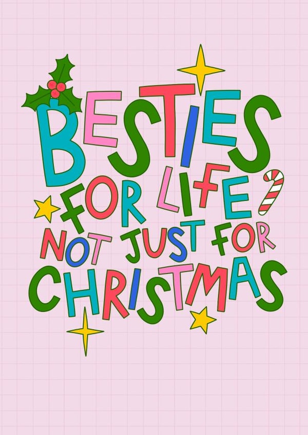 Fun Christmas Card - For Friend - Besties For Life created by Ludicrous Prints
