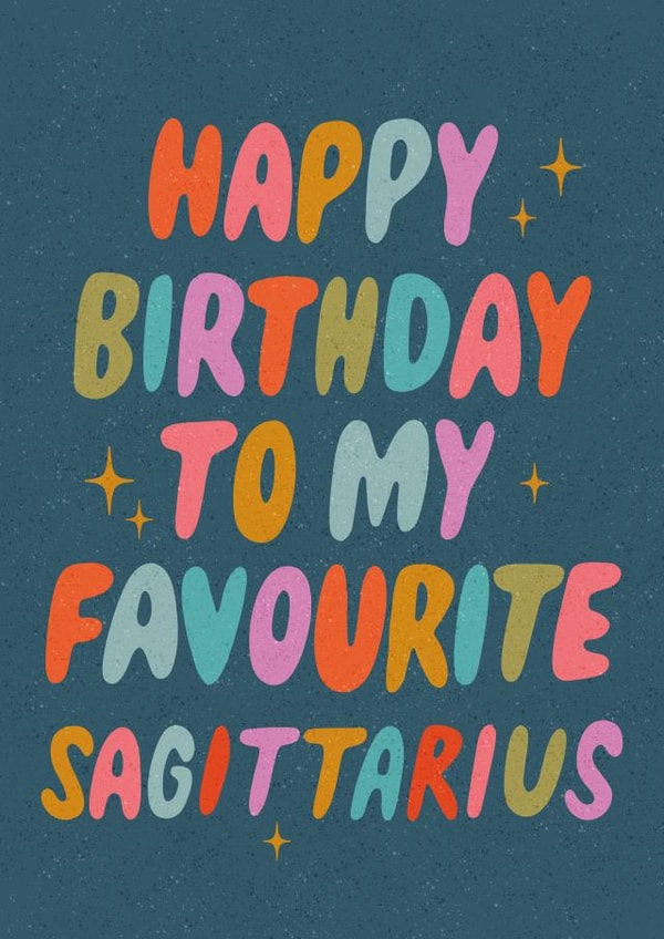 Modern Birthday Card - To My Favourite Sagittarius - Star Sign created by Violet and Alfie