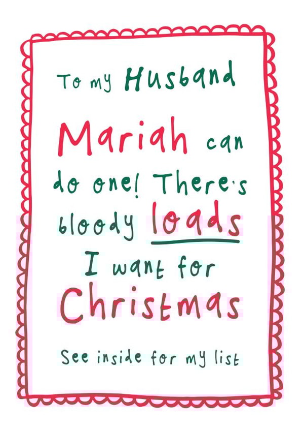 Funny Christmas Card - For Husband - Christmas List - Mariah Carey created by Bow & Bell