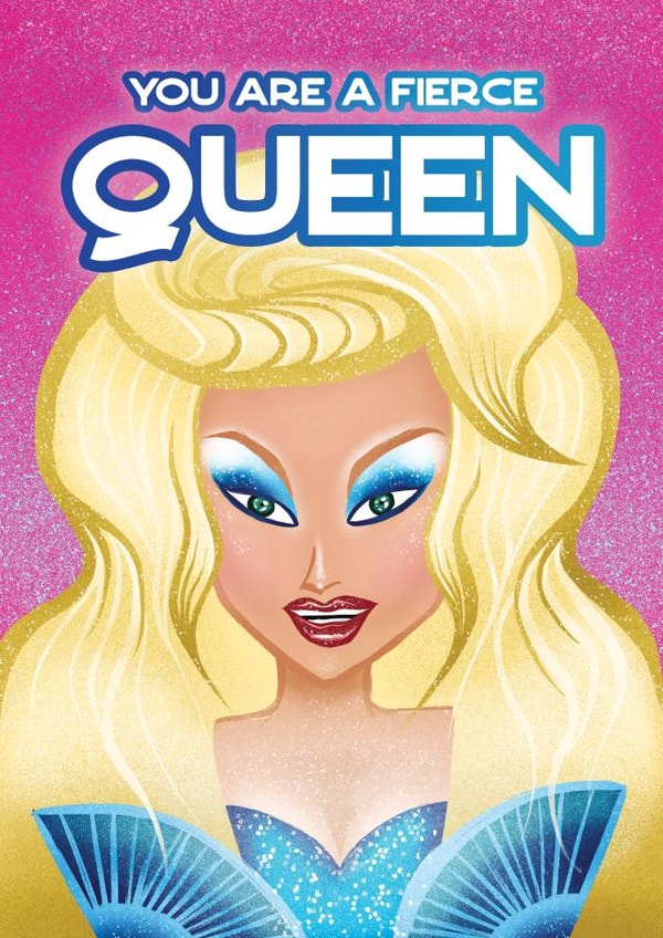Modern Congratulations Card - Drag Queen - You Are A Fierce Queen created by Alícia Abe