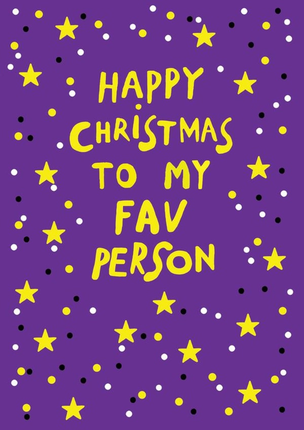 Cute Christmas Card - To My Fav Person - Stars created by Earlybird