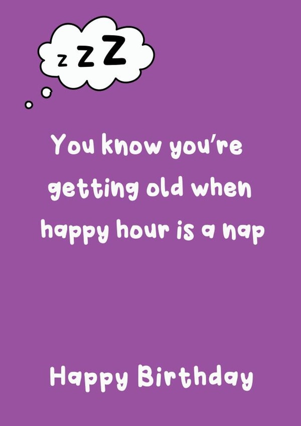 happy birthday happy hour Images High Quality Grahic Funny Birthday Card - When Happy Hour Is A Nap - Typography | thortful