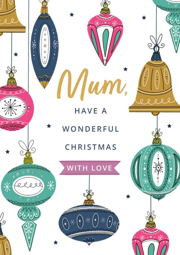 Classic Christmas Card - For Mum - Baubles created by Dalia Clark Design