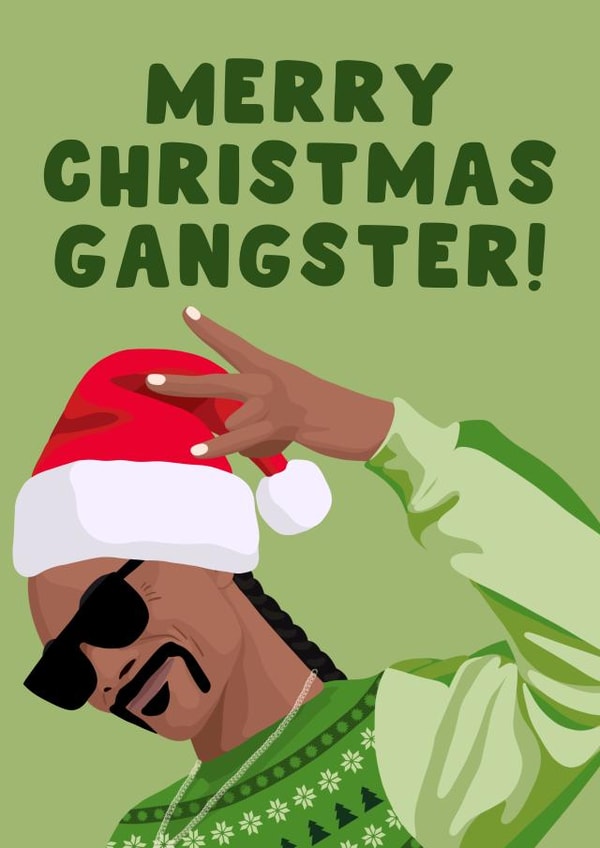 Funny Christmas Card - Merry Christmas Gangster - Snoop Dogg created by Pink Peach Cards