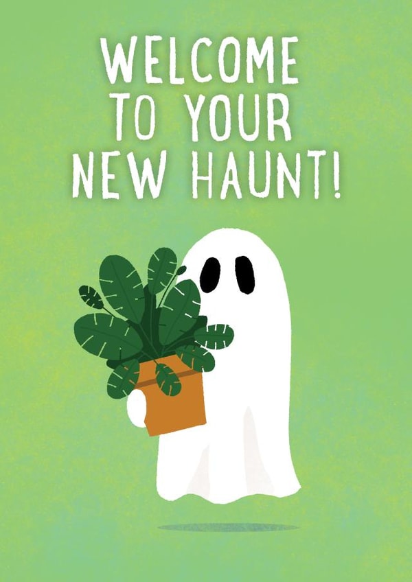 Cute New Home Card - Ghost - Welcome To Your New Haunt created by Paddy Lerwill