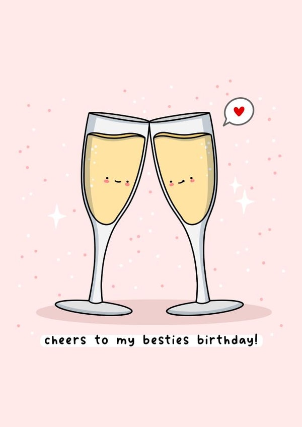Cute Birthday Card - Cheers To My Besties Birthday - Kawaii created by Rosalie Perl