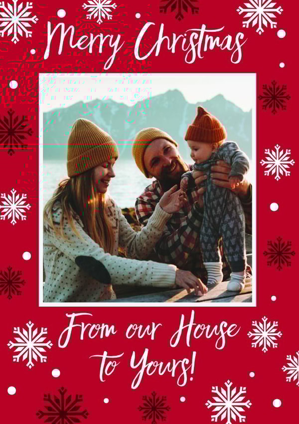 Classic Christmas Card - From Our House To Yours - Snowflakes created by Sarah Corcoran