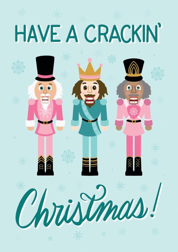 Cute Christmas Card - Have A Crackin' Christmas! - Nutcrackers created by Angelicabydesign