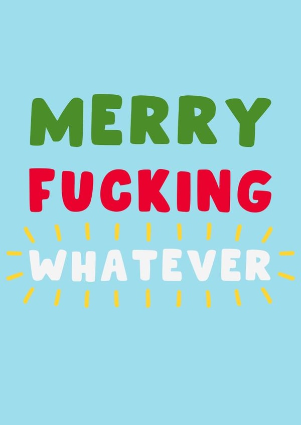 Funny Christmas Card - Merry Fucking Whatever - Typography created by Pink Peach Cards