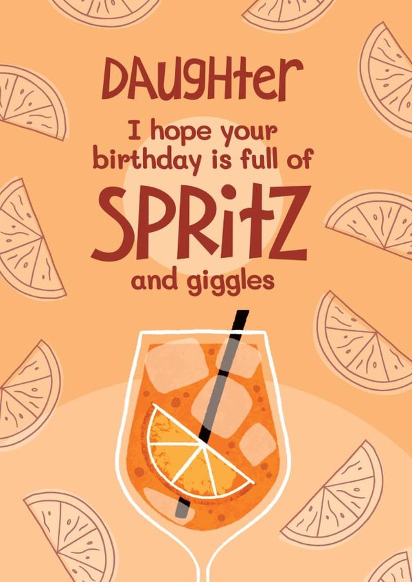 Punny Birthday Card - For Daughter - Aperol Spritz created by Bev O'Connor || @oconnordesign