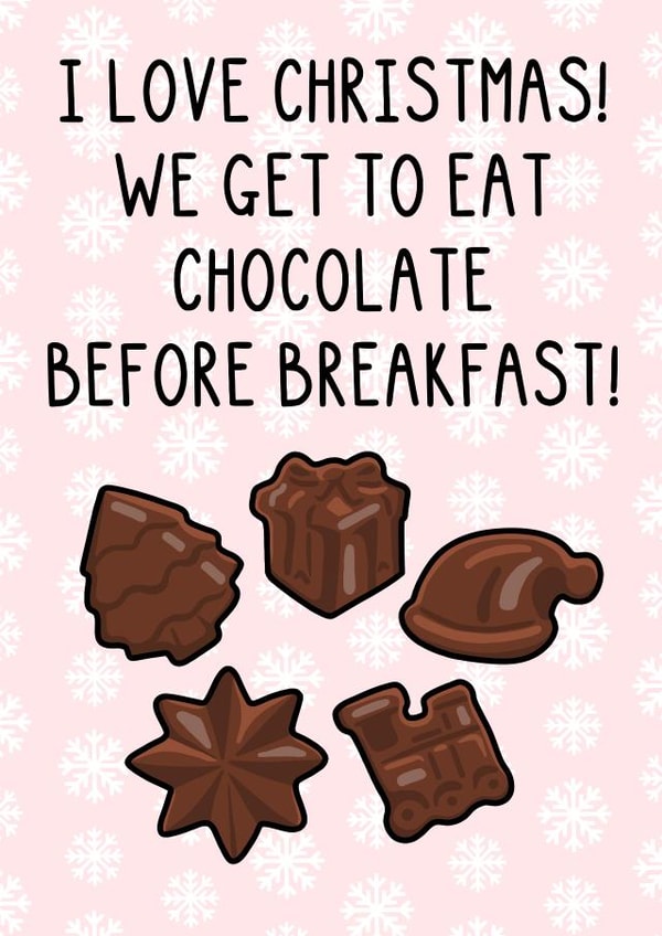Funny Christmas Card - Chocolate For Breakfast created by OhJaye