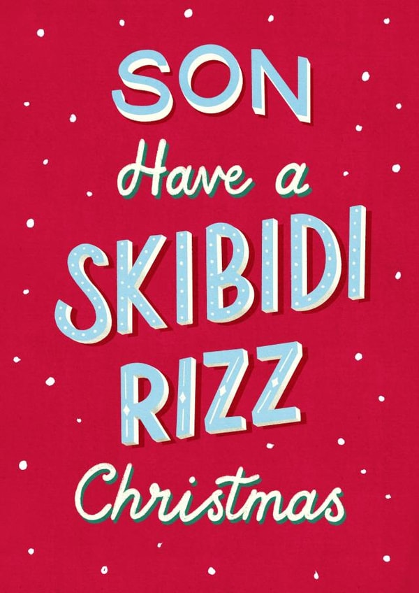 Funny Christmas Card - For Son - Skibidi Rizz - Slang created by Silky Rose Design