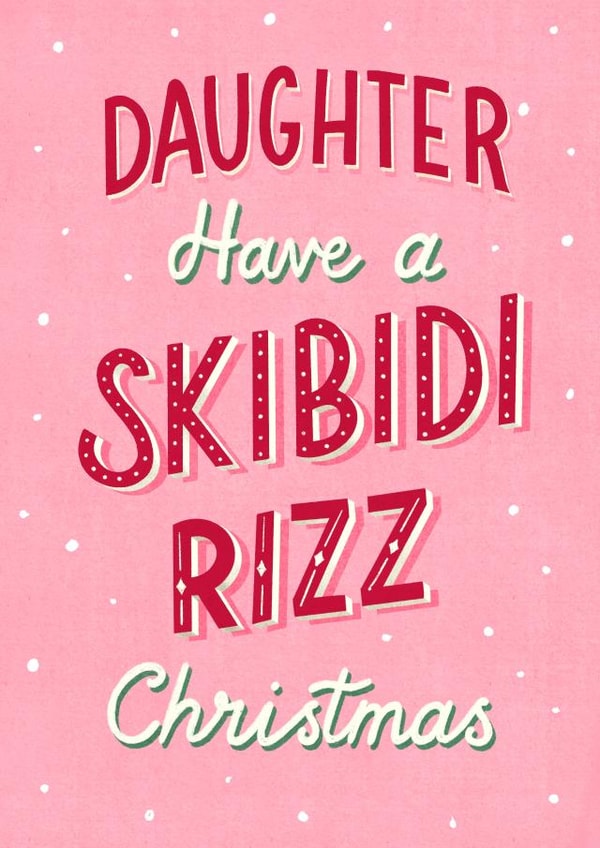 Funny Christmas Card - For Daughter - Skibidi Rizz - Slang created by Silky Rose Design