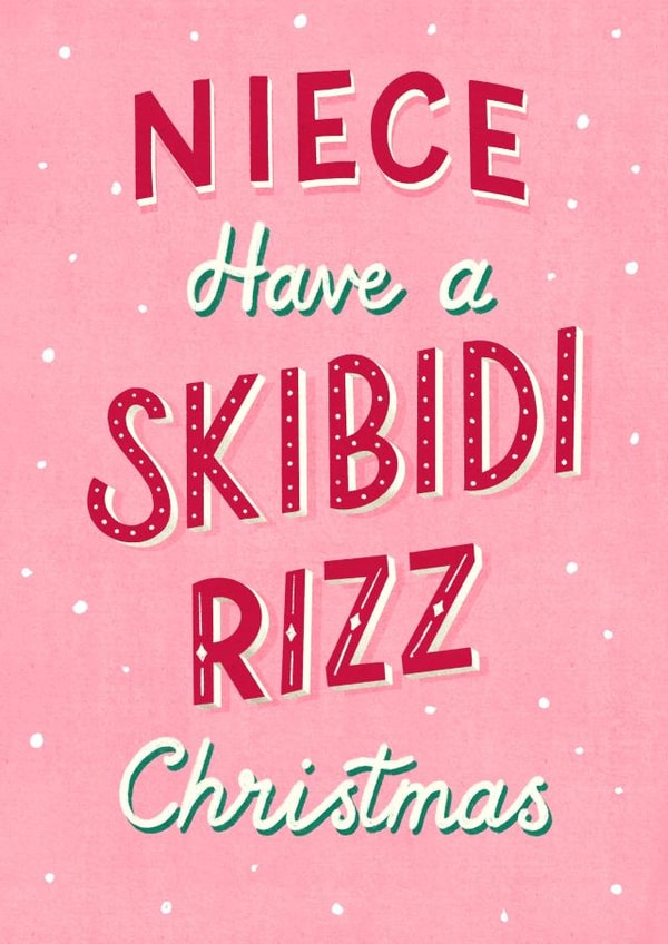 Funny Christmas Card - For Niece - Skibidi Rizz - Slang created by Silky Rose Design