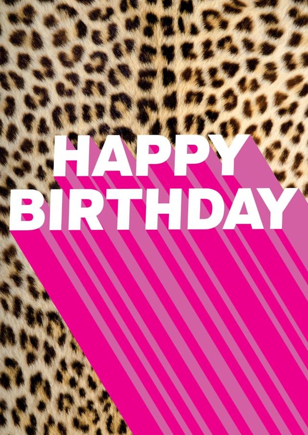 Birthday card in a leopard animal print with hotpink pop! Friend, him, her, lgbt created by Kerry Allen