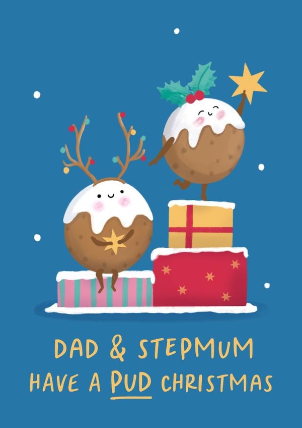Cute Christmas Card - For Dad & Stepmum - Have A Pud Christmas created by Painted Parasol Studio