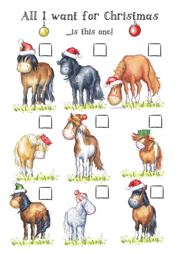 Cute Christmas Card - All I Want For Christmas Is This One - Ponies created by Kate Garrett