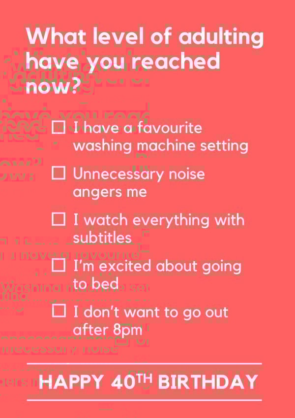 Funny 40th Birthday - Typography - What Level Of Adulting Have You Reached Now? created by Making Lemonade
