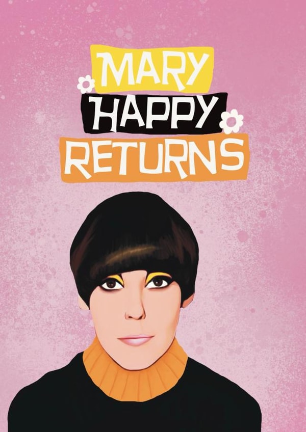 Fun Birthday Card - Mary Quant - Mary Happy Returns created by Giddy Kipper