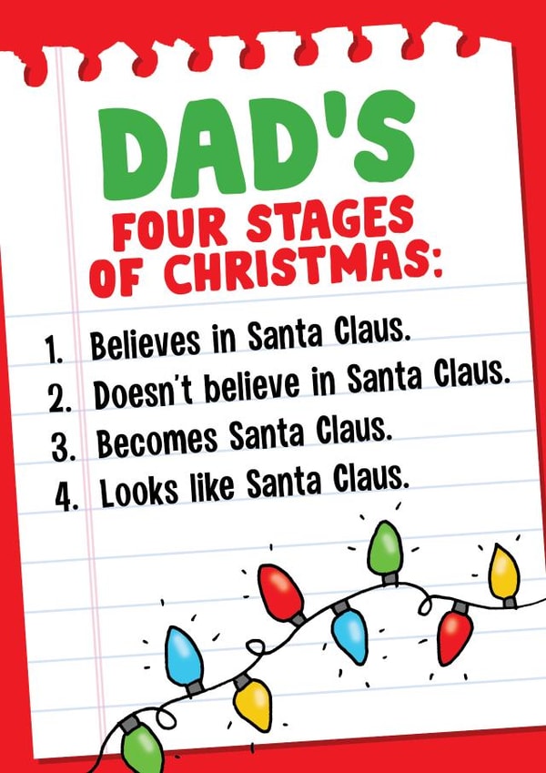 Funny Christmas Card - For Dad - Four Stages Of Christmas created by Eskimo Kiss Designs