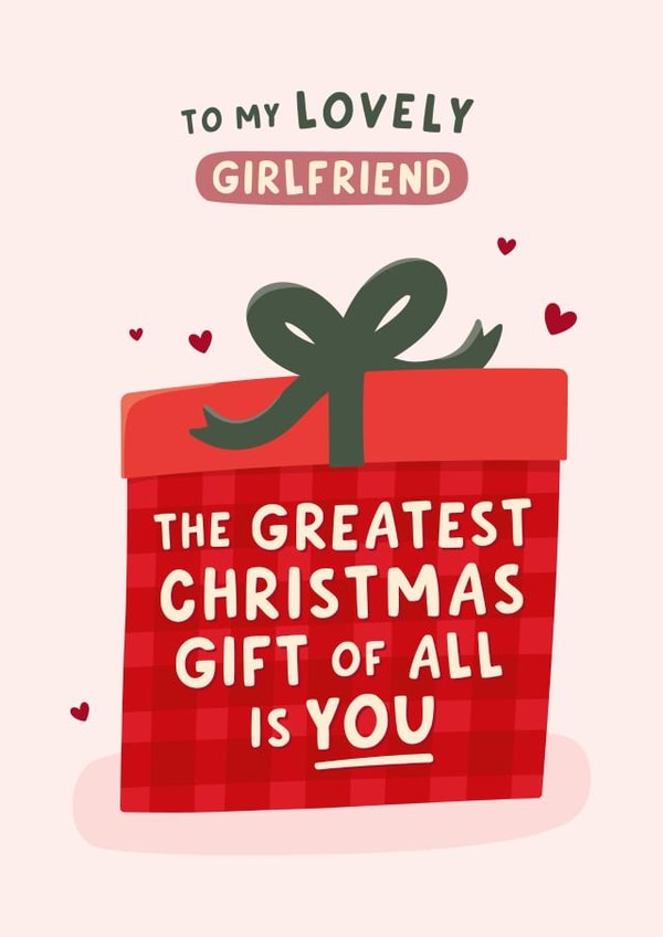 Cute Christmas Card - For Girlfriend - Greatest Gift created by Fliss Muir