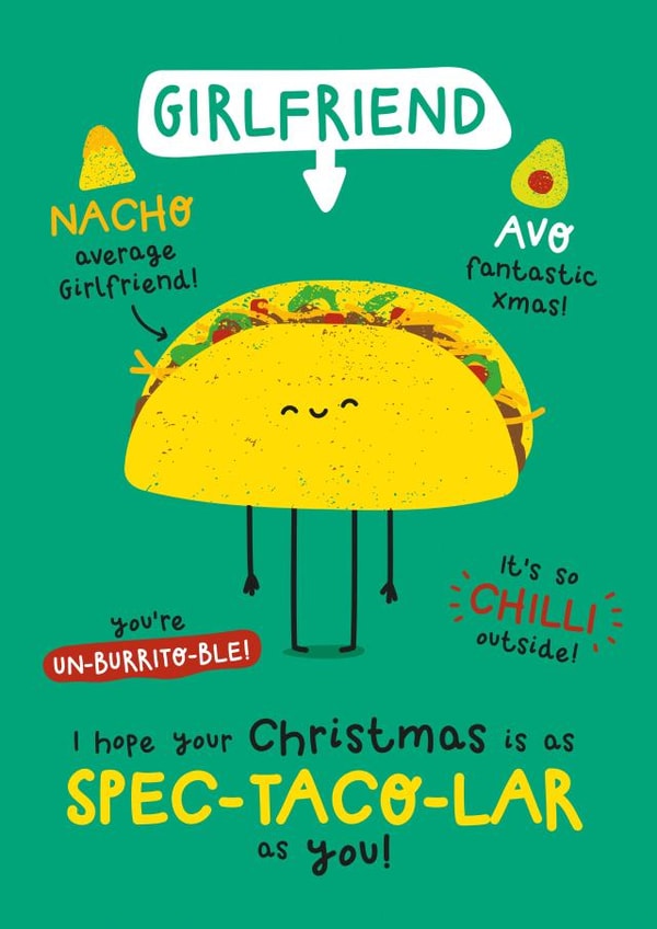Cute Christmas Card - For Girlfriend - Taco Pun created by Twisted Haggis