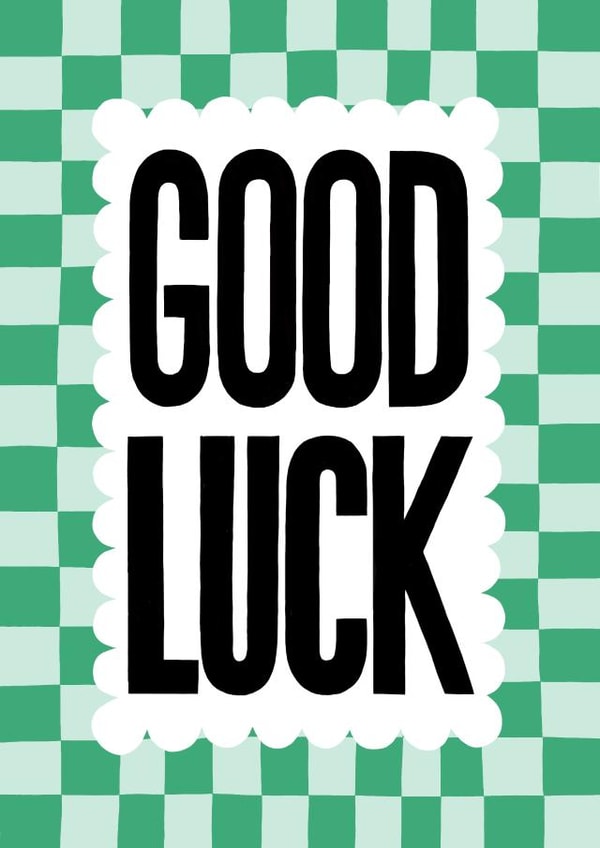 Fun Good Luck Card - Typography - Checkerboard created by Nicola Watson