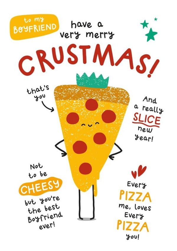 Cute Christmas Card - For Boyfriend - Pizza Pun created by Twisted Haggis