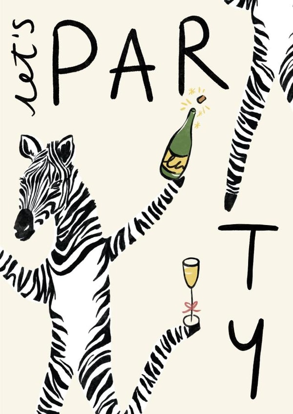 Birthday Drinks Card – Party Zebra – Let’s Party - Fun Celebration Card created by Lauren Barclay