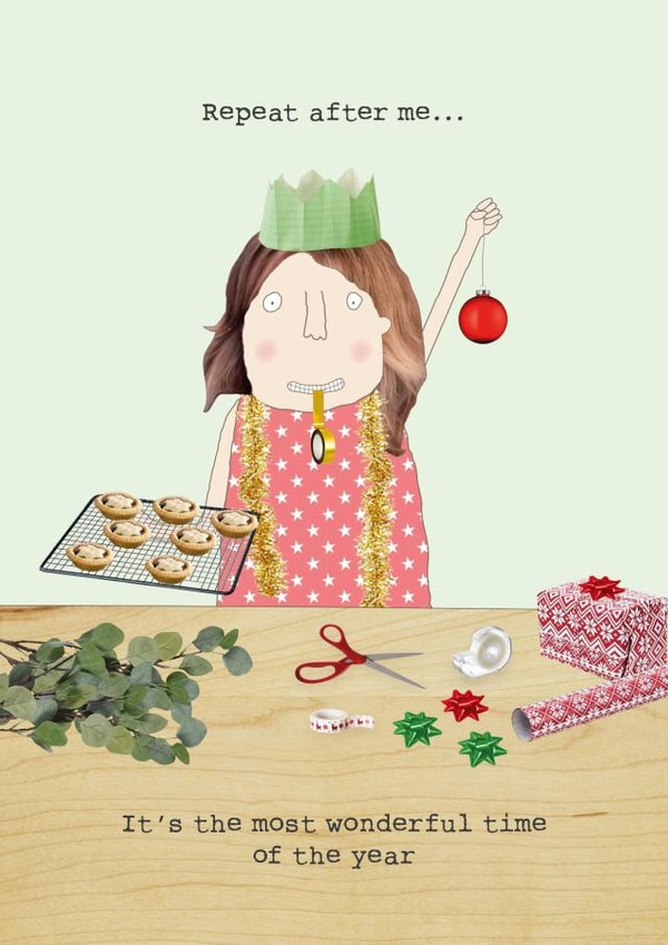 Funny Christmas Card - For Friends and Family - Repeat After Me created by Rosie Made A Thing