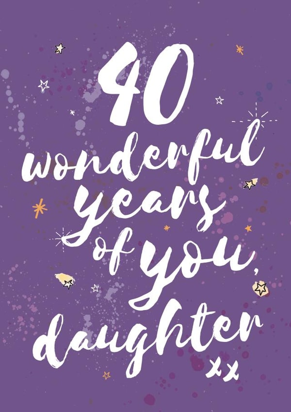 Classic Birthday Card - 40th Birthday - For Daughter created by Bow & Bell