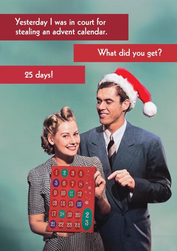Funny Stealing Advent Calendar Christmas Card- Retro - What did you get..25 Days created by Quitting Hollywood