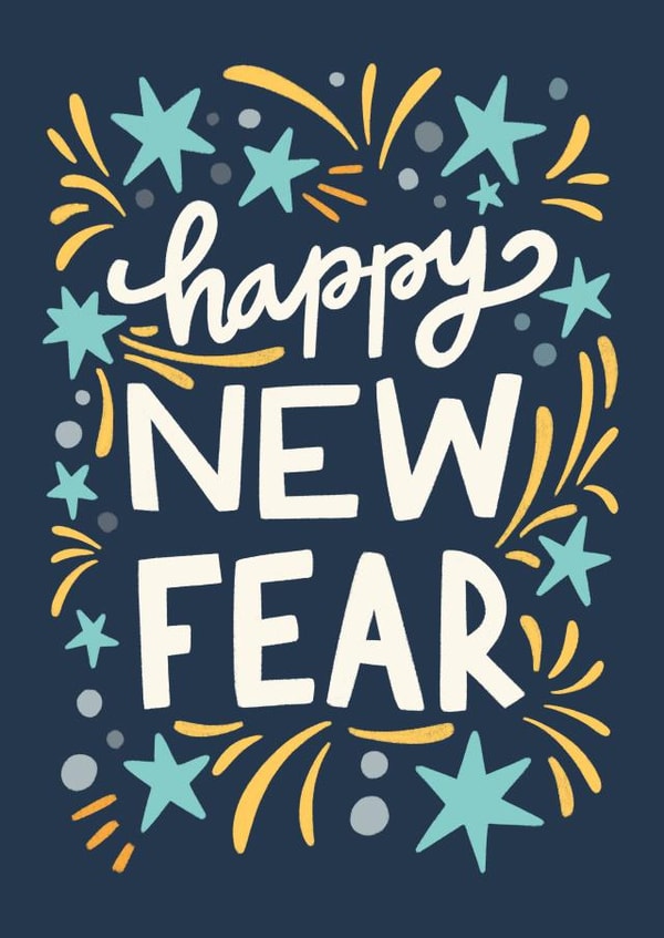 Happy New Fear created by Happy Introvert