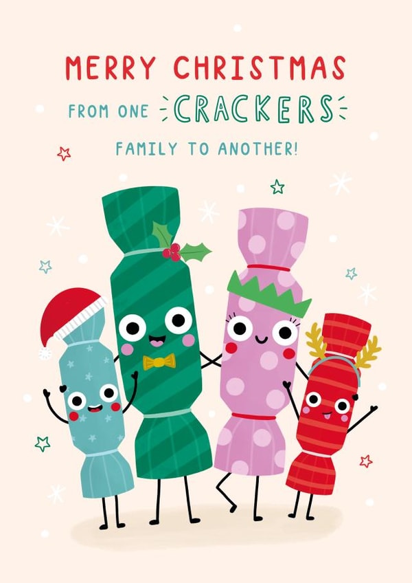 Cute Christmas Card - Christmas Crackers - From One Crackers Family To Another created by Jess Moorhouse
