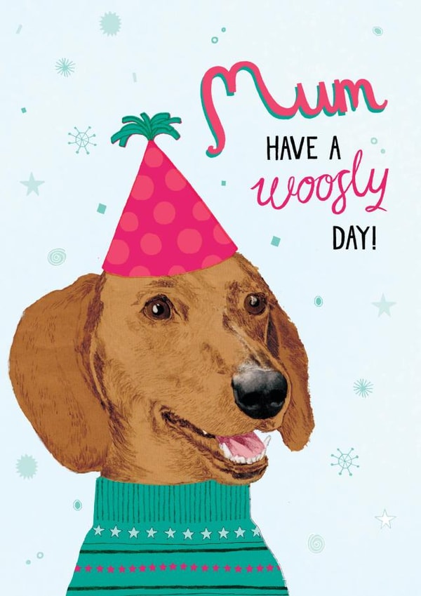 Cute Birthday Card - For Mum - Dog In Party Hat created by Pencilface
