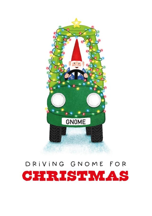 Funny Christmas Card - Driving Gnome For Christmas - Gnome Pun created by badgerbee design