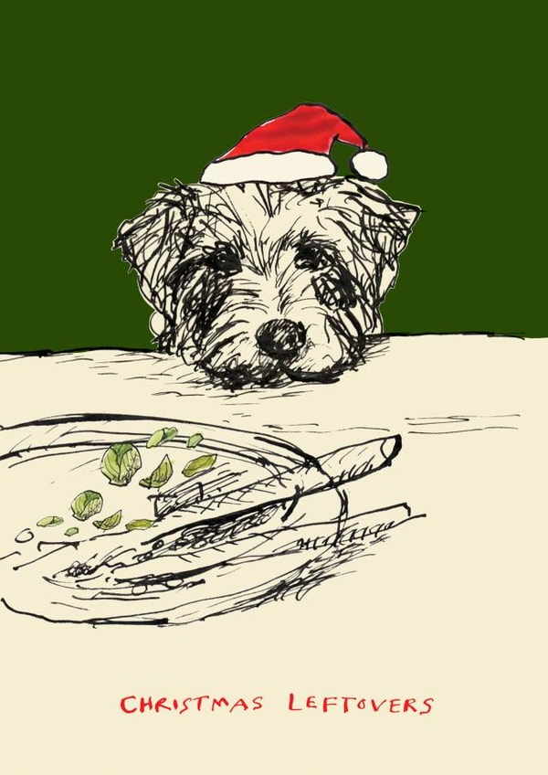 Cute Christmas Card - Dog - Christmas Leftovers created by Poet and Painter